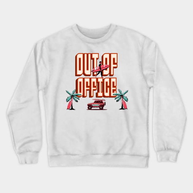 Summertime Vacation - Out of office Crewneck Sweatshirt by vystudio